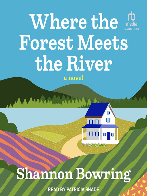 Title details for Where the Forest Meets the River by Shannon Bowring - Available